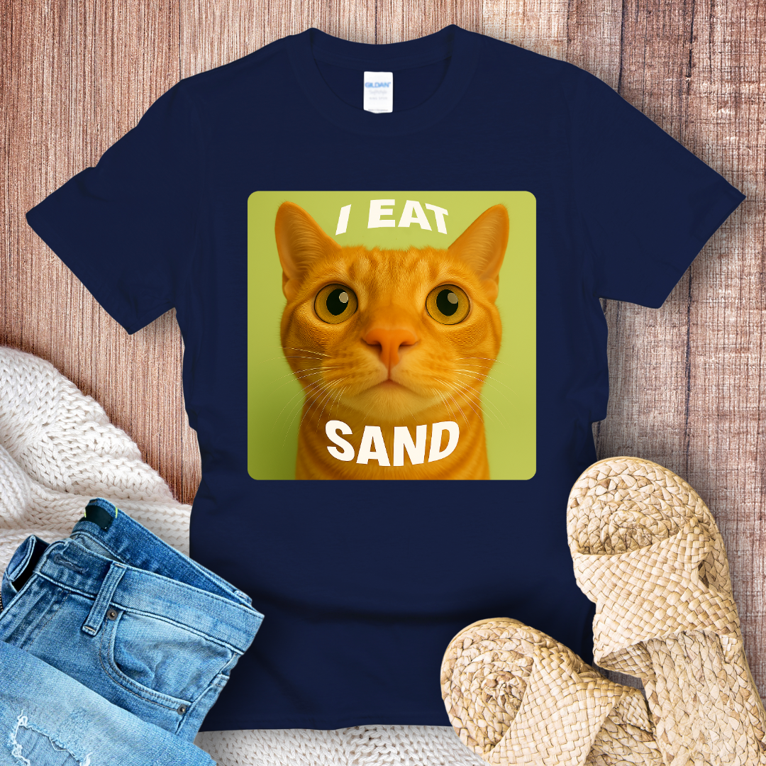I Eat Sand Cat T-Shirt