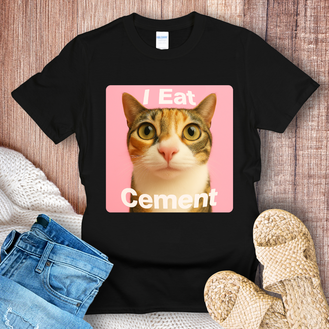 I Eat Cement Cat T-Shirt