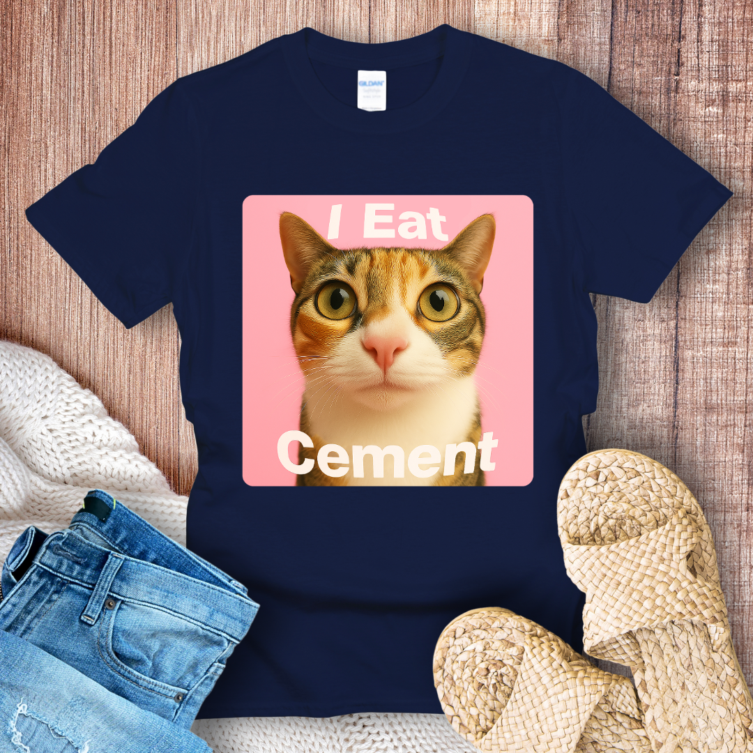 I Eat Cement Cat T-Shirt