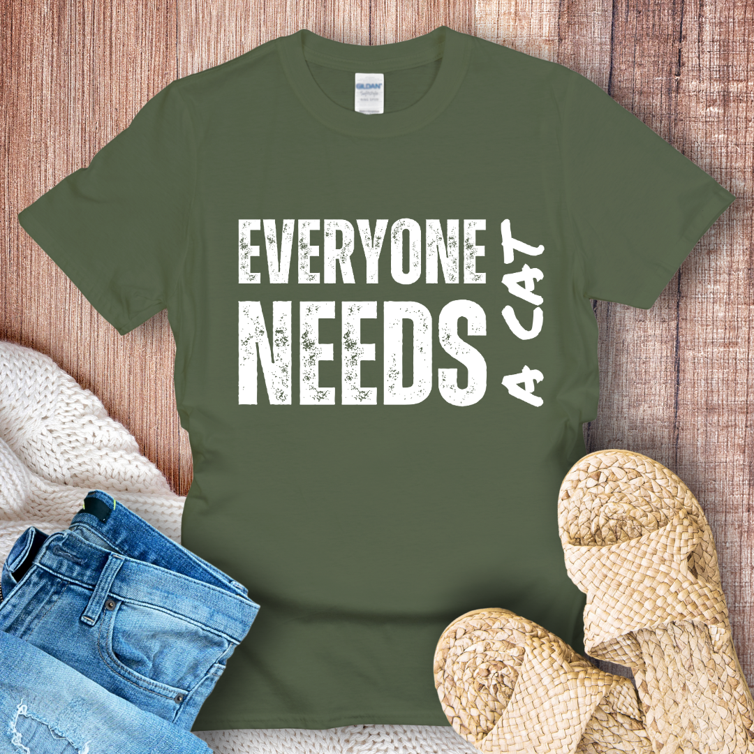 Everyone Needs a Cat – Distressed White Font T-Shirt