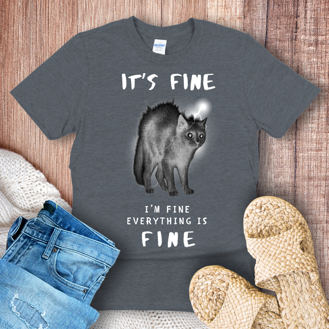 It's Fine I'm Fine Lightning Cat T-shirt