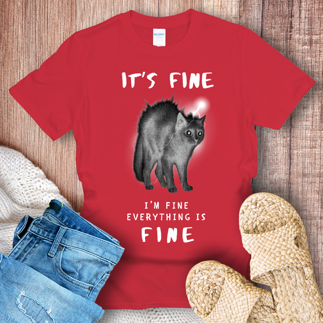 It's Fine I'm Fine Lightning Cat T-shirt