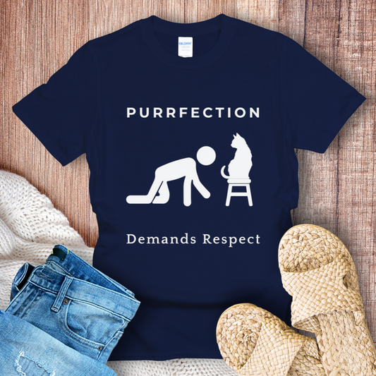 Purrfection Demands Respect T-Shirt