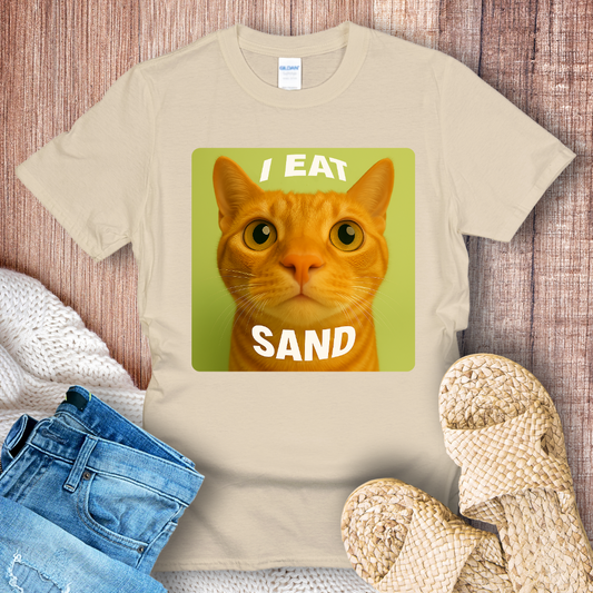 I Eat Sand Cat T-Shirt
