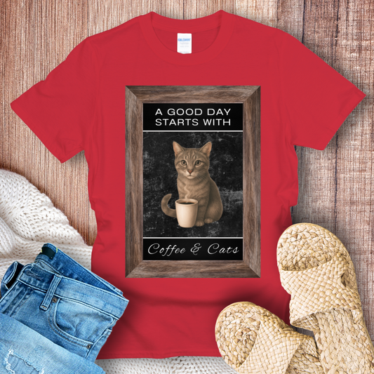 A Good Day Starts With Coffee and Cats T-Shirt