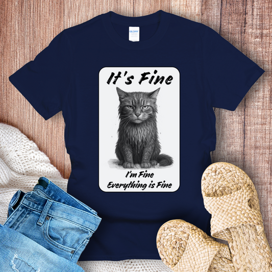 It’s Fine Cat T-Shirt – Funny Wet Cat Meme Tee for Mood Lovers